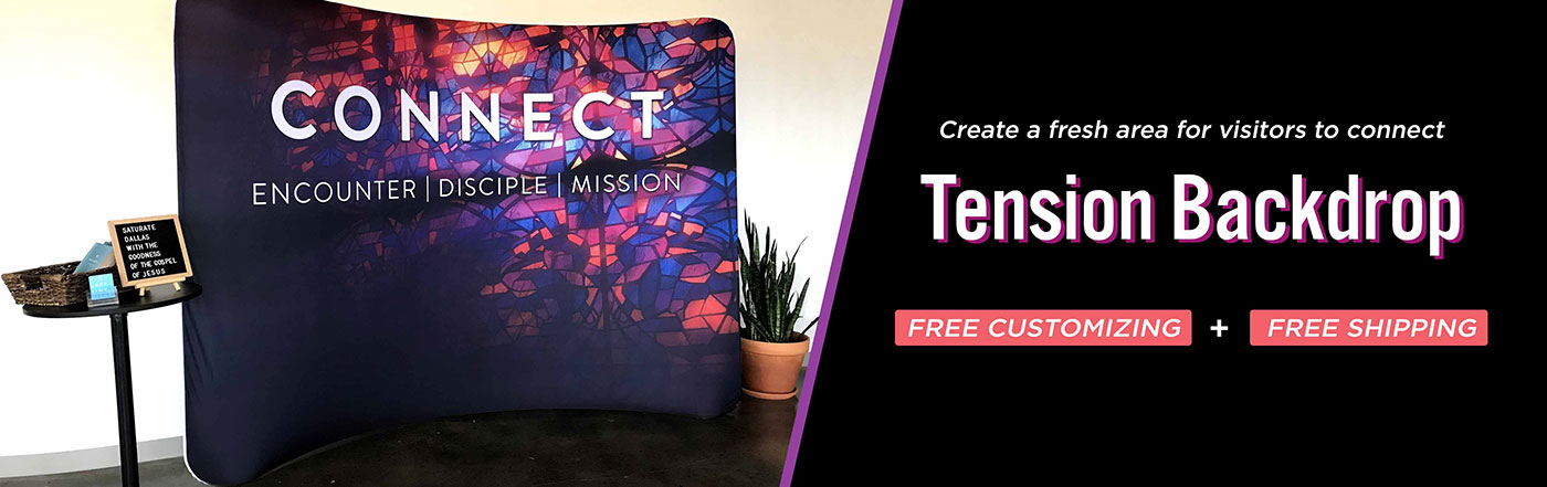 Welcome Tension backdrop banner for church